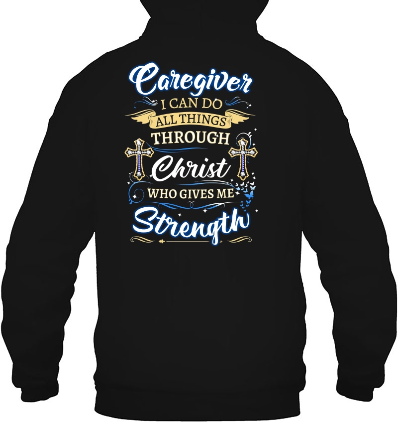 Caregiver I Can Do All Things Through Christ Who Gives Me Strength Mugs