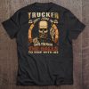 Trucker Don't Jude Me Until You Have The Balls To Ride With Me Beard Skull Version Tee