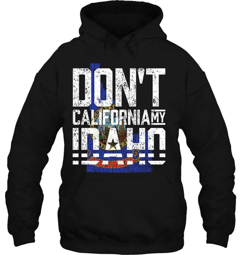 Don't California My Idaho Mugs