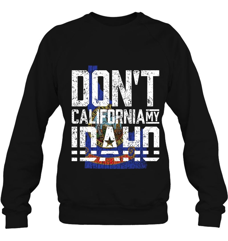 Don't California My Idaho Mugs