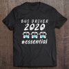 Bus Driver 2020 #Essential Bus Wear Mask Tee