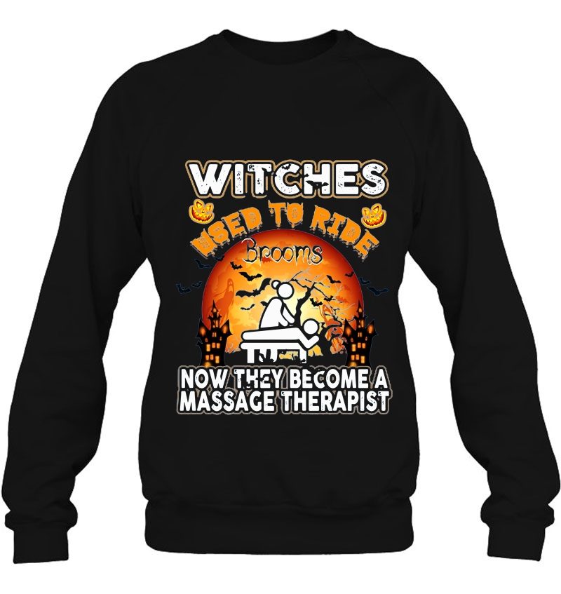 Witches Used To Ride Brooms Now They Become A Massage Therapist Halloween Mugs