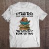 Today I'd Like To Sit And Read Forget I Have A Job I Need Owl Read Book Version Tee