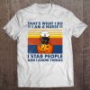 That's What I Do I Am A Nurse I Stab People And I Know Things Black Cat Pumpkin Halloween Tee