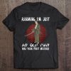 Assuming I'm Just An Old Man Was Your First Mistake Samurai Tee