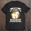 Bichon Frise Personal Stalker I Will Follow You Dog Lover Tee