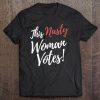 Biden 2020 President Vote Joe Biden Kamala Nasty Woman Votes Tee