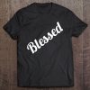 Blessed Christian Tee