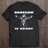 Bonesaw Is Ready Movie Unisex Womens Mens Tee