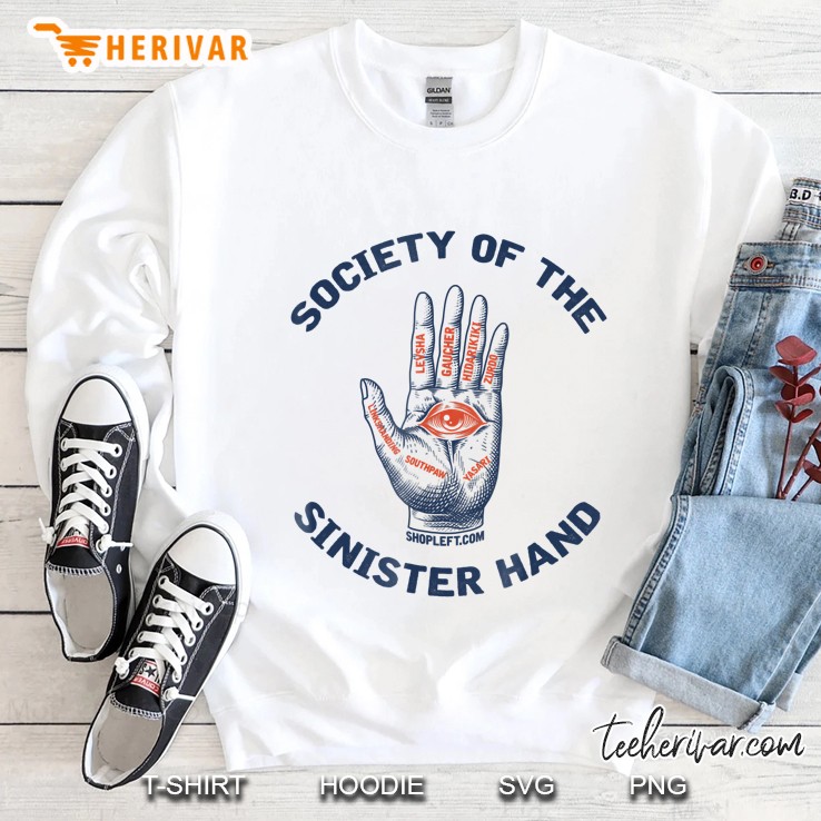 Society Of The Sinister Hand - Left Handed Sweatshirt