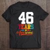 46 Years Of Being Awesome Gifts 46 Years Old 46Th Birthday Tee