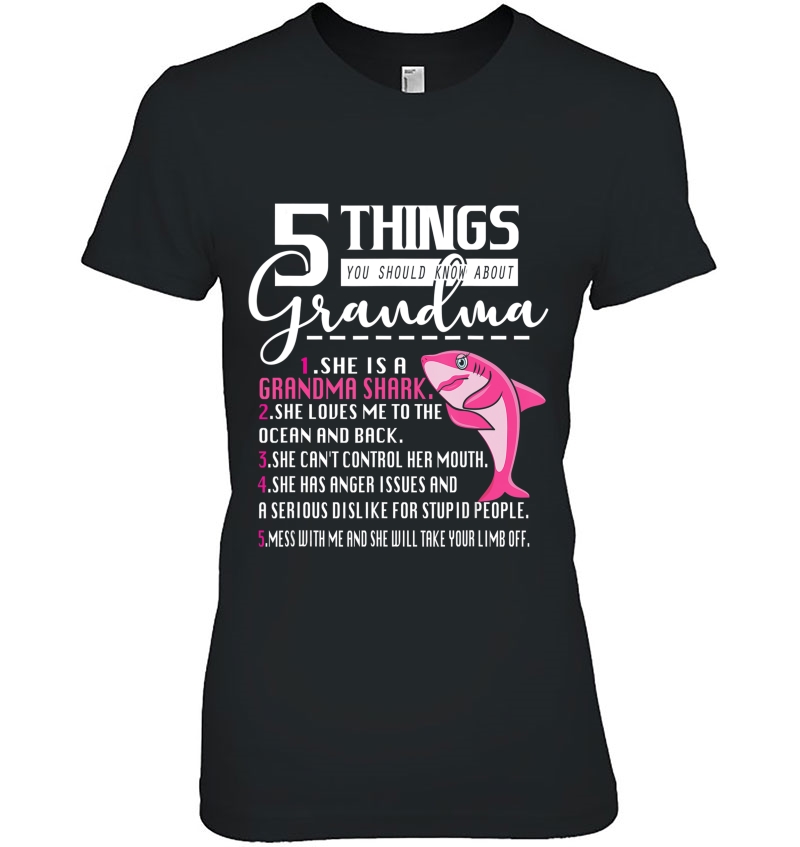 5 Things You Should Know About My Grandma Shark Cute Gift Hoodie