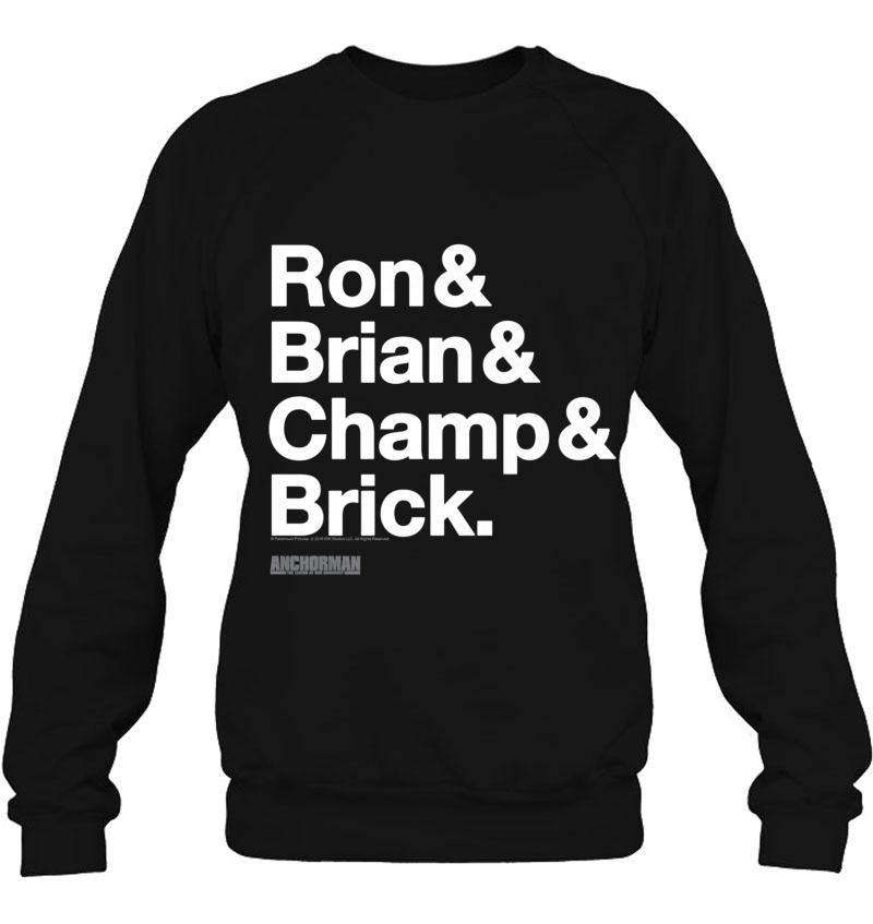 Anchorman Ron & Brian & Champ & Brick Premium Sweatshirt