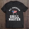 Barbecue Shirt Men Women Patriotic American Grill Master Tee