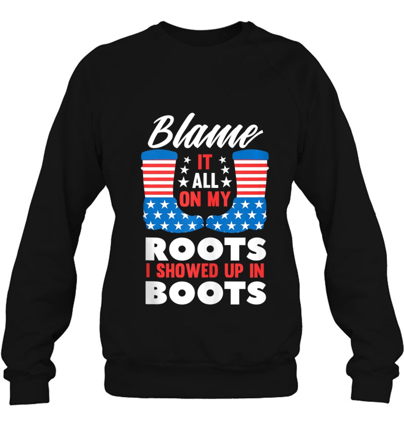 Blame It All On My Roots I Showed Up In Boots Country Gift Tank Top Mugs