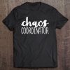 Chaos Coordinator Tank Top Tee