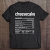 Cheesecake Nutrition Facts Funny Thanksgiving Christmas Tee