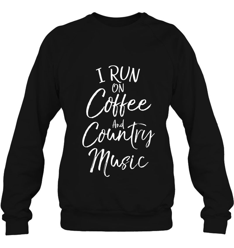 Country Music Gift Funny I Run On Coffee And Country Music Mugs