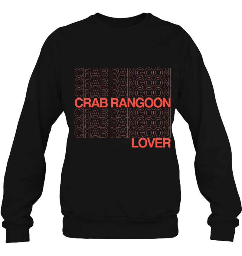 Crab Rangoon Lover Shirt Retro Style Logo Version Sweatshirt