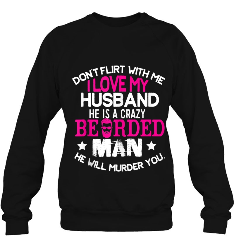 Don't Flirt With My I Love My Bearded Husband Funny Tank Top Mugs