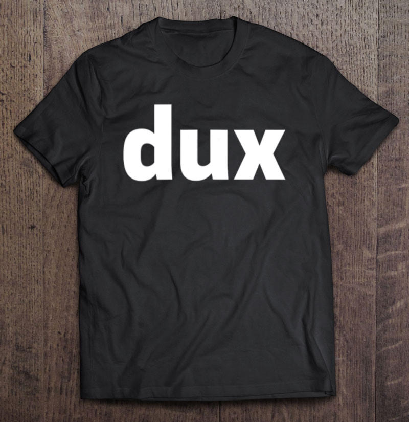 Dux Shirt