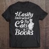 Easily Distracted By Cats & Books Funny Book Reader Reading Raglan Baseball Tee Tee