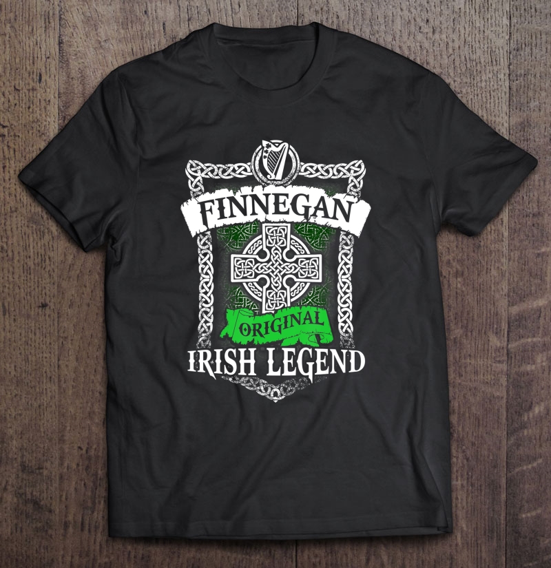 Finnegan Original Irish Legend Irish Name St. Patrick's Day Shirt