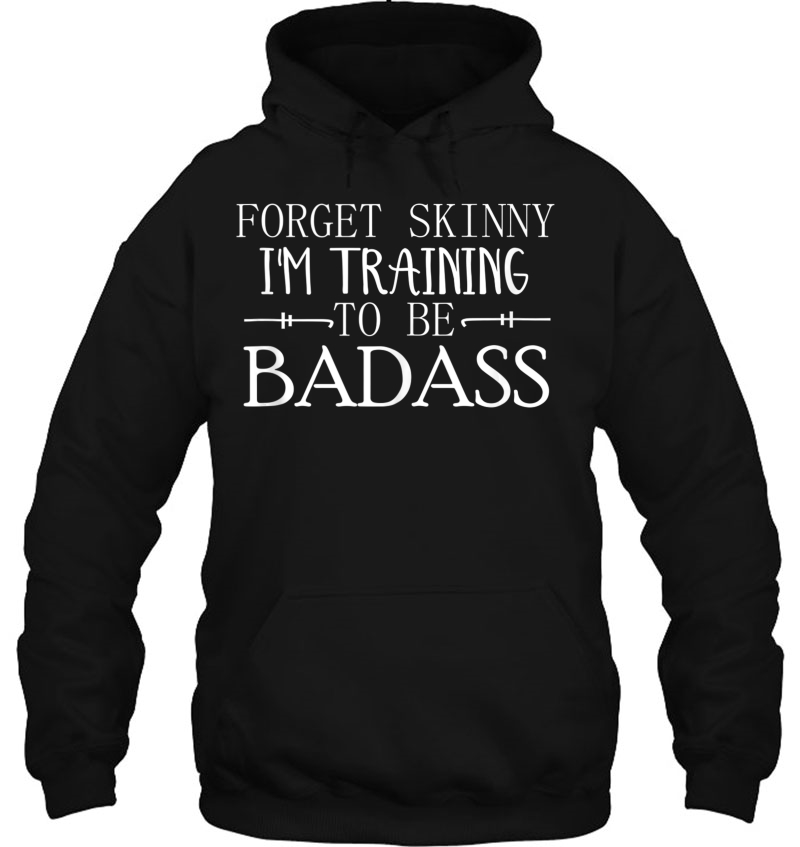 Forget Skinny I'm Training To Be Badass, Workout Fitness Tank Top Mugs