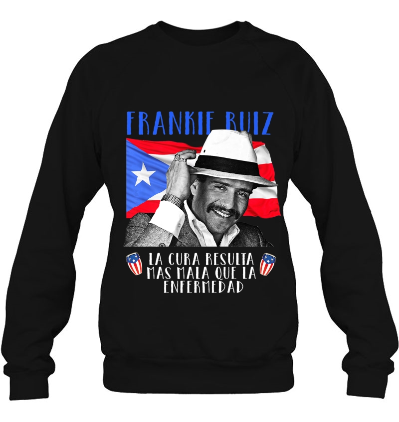 Frankie Ruiz La Cura Premium Sweatshirt