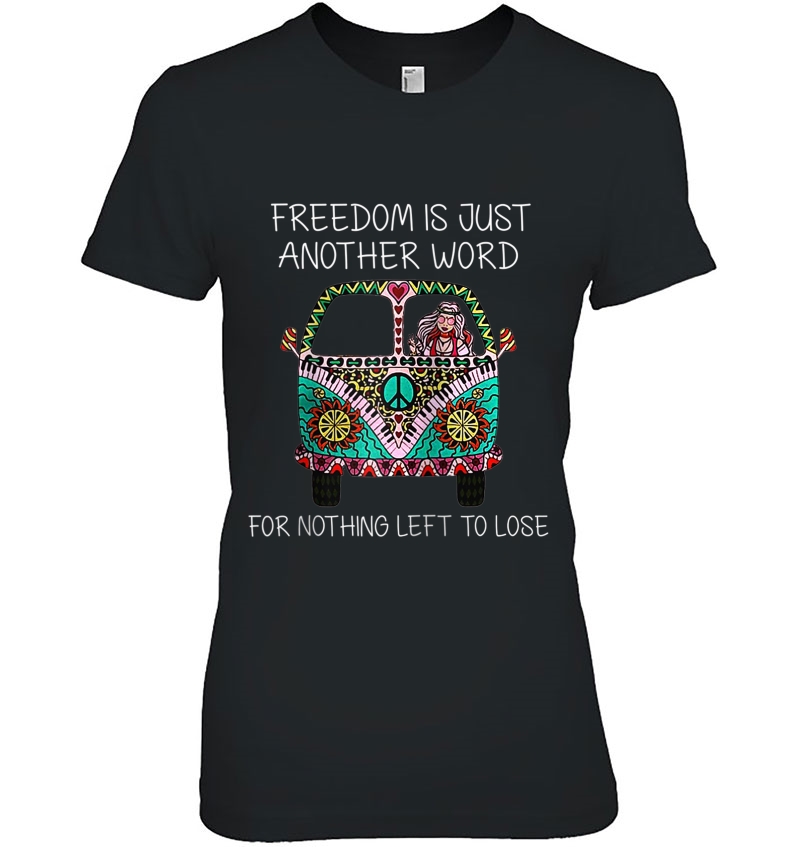 Freedom Is Just Another Word For Nothing Left To Lose Hippie Raglan Baseball Tee Hoodie