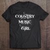 Fun Love Country Music Girl Great Concert & Festival Gift Tee