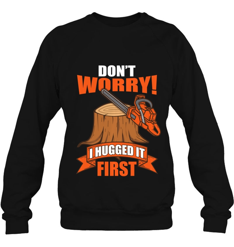 Funny Carpenter Saying - Don't Worry! I Hugged It First Pullover Mugs