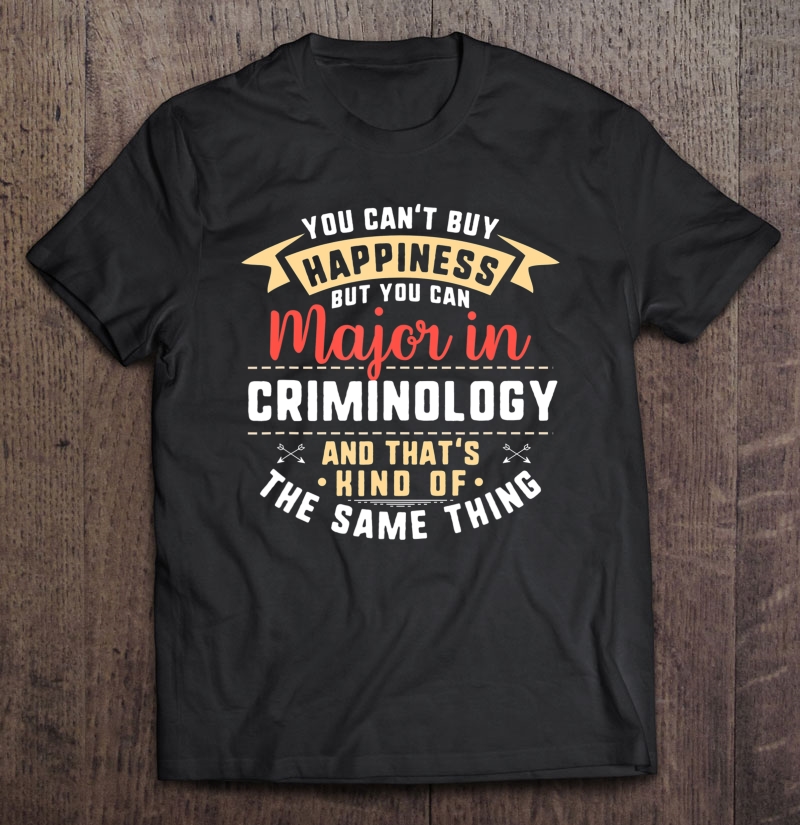 Funny Criminology Major Studen Graduation Gift Shirt