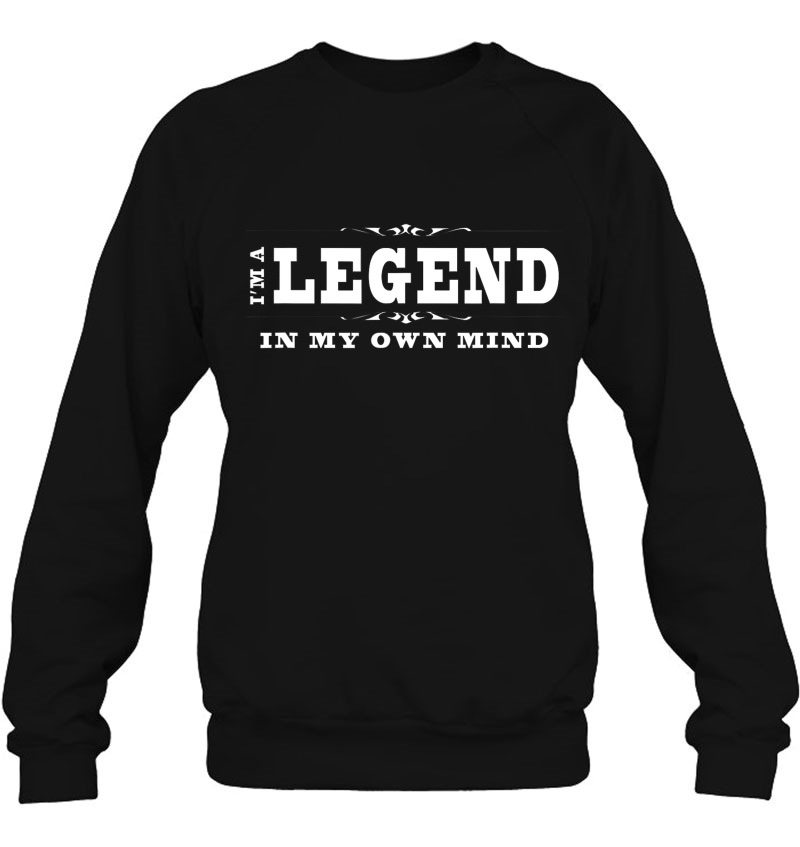 Funny Legend I'm A Legend In My Own Mind Mugs