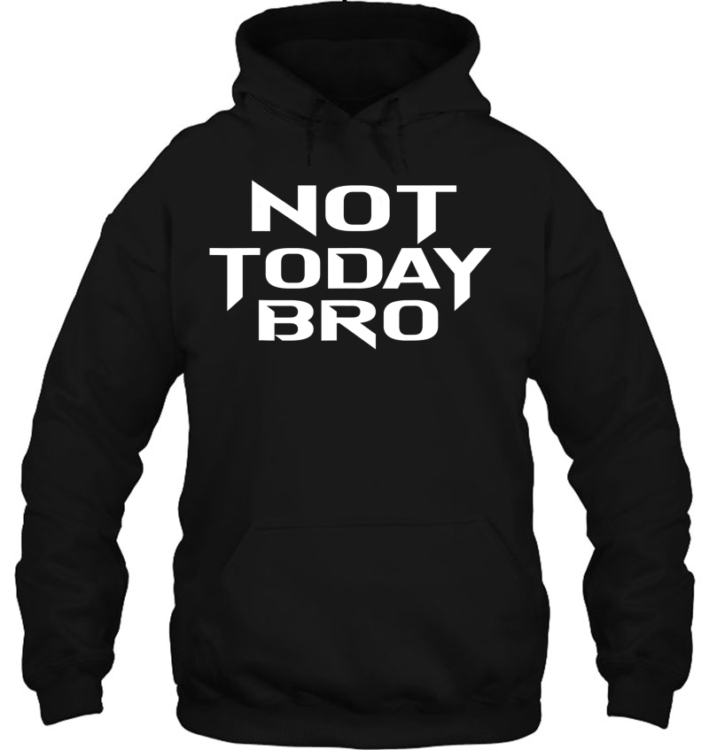 Funny Sports Not Today Bro Funny Workout Mugs