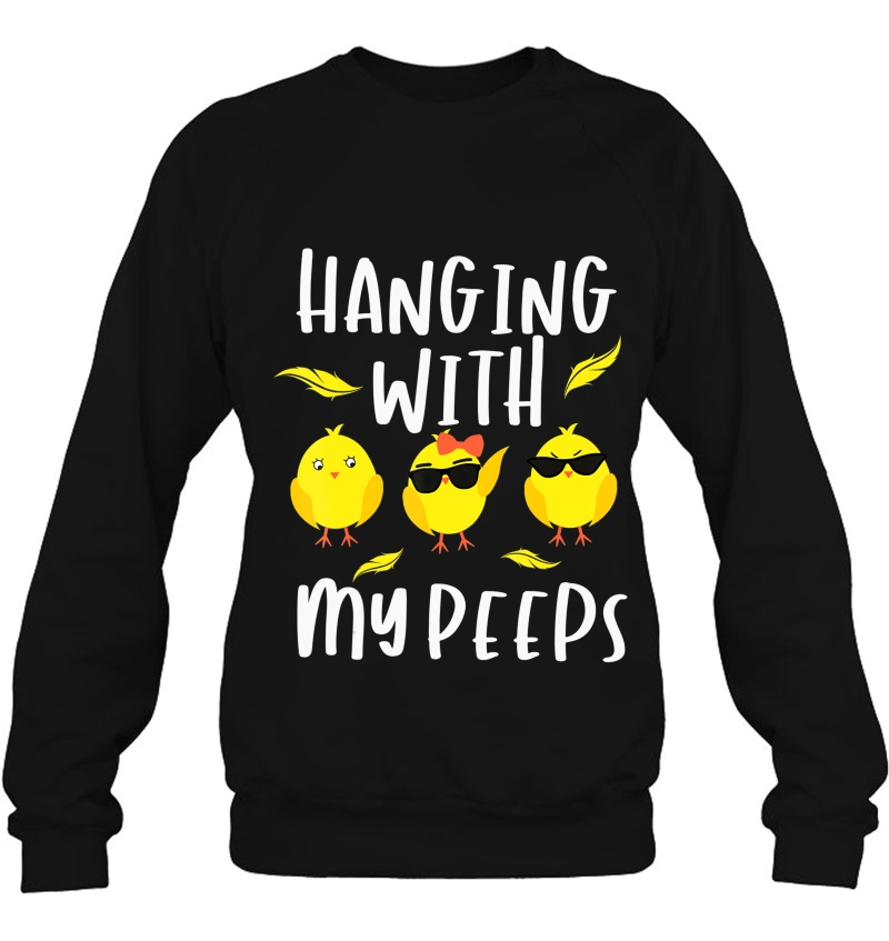 Hanging With My Peeps Shirt, Funny Easter Chicks Girl Boy Mugs