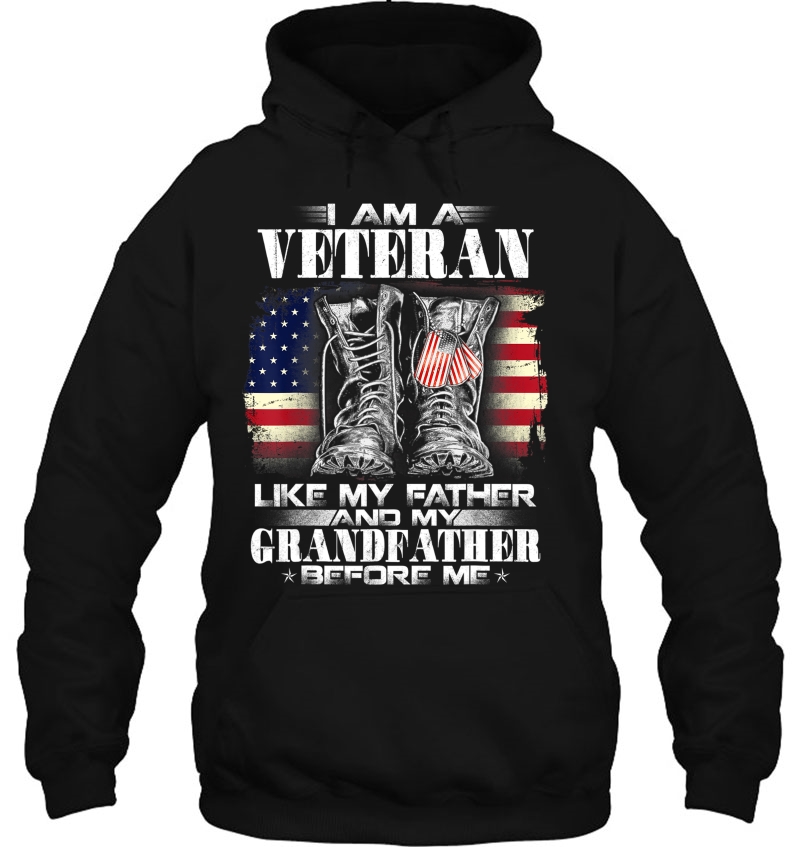 I Am A Veteran Like My Father And My Grandfather Before Me Mugs