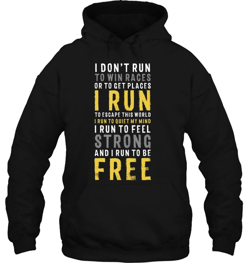 I Don't Run To Win Race Or To Get Places Running Mugs