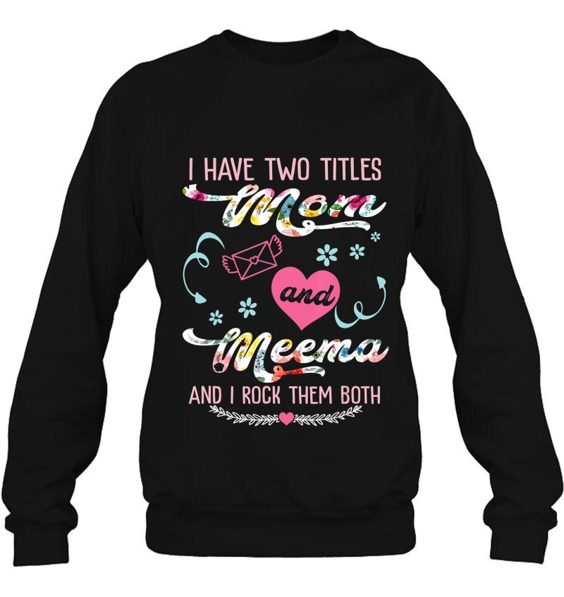 I Have Two Titles Mom And Meema Christmas Gift Mothers Day Mugs