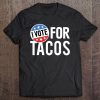 I Vote For Tacos Badge Tee