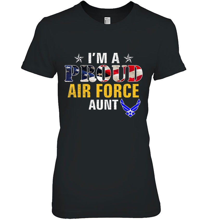 I'm A Proud Air Force Aunt American Flag Gift For Veteran Hoodie