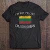 I'm Not Yelling I'm Lithuanian - Funny Lithuania Pride Tee