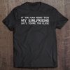 If You Can Read This My Girlfriend Says You're Too Close Pullover Tee