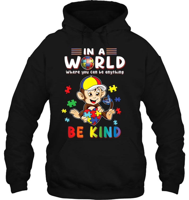 In A World Where You Can Be Anything Monkey Be Kind Autism Mugs