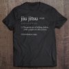 Jiu Jitsu - Folding Clothes While People Are Still In Them. Tee