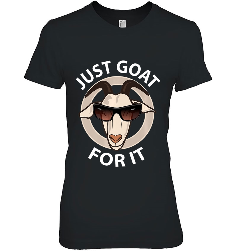 Just Goat For It Premium Hoodie