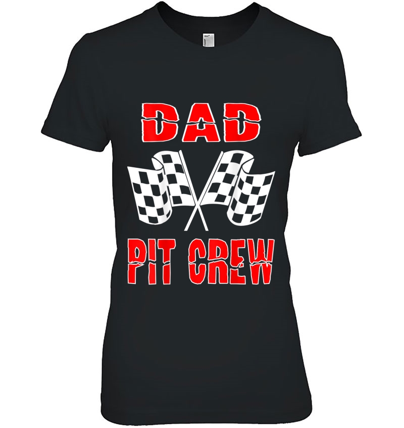 Mens Dad Pit Crew Shirts Car Racing Checkered Flag Birthday Ladies Tee