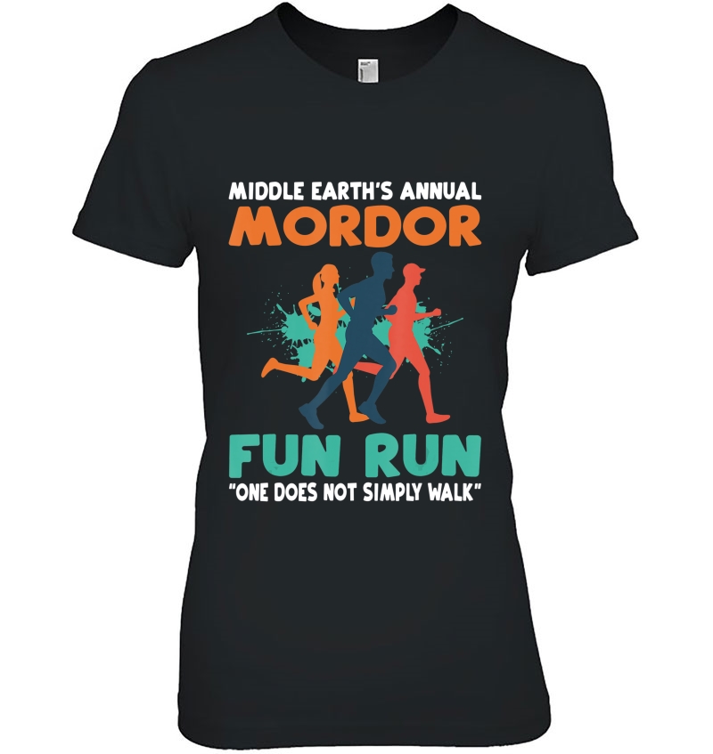 Middle Earth's Annual Mordor Fun Run 'One Does Not Simply Hoodie