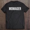 Momager Pullover Tee