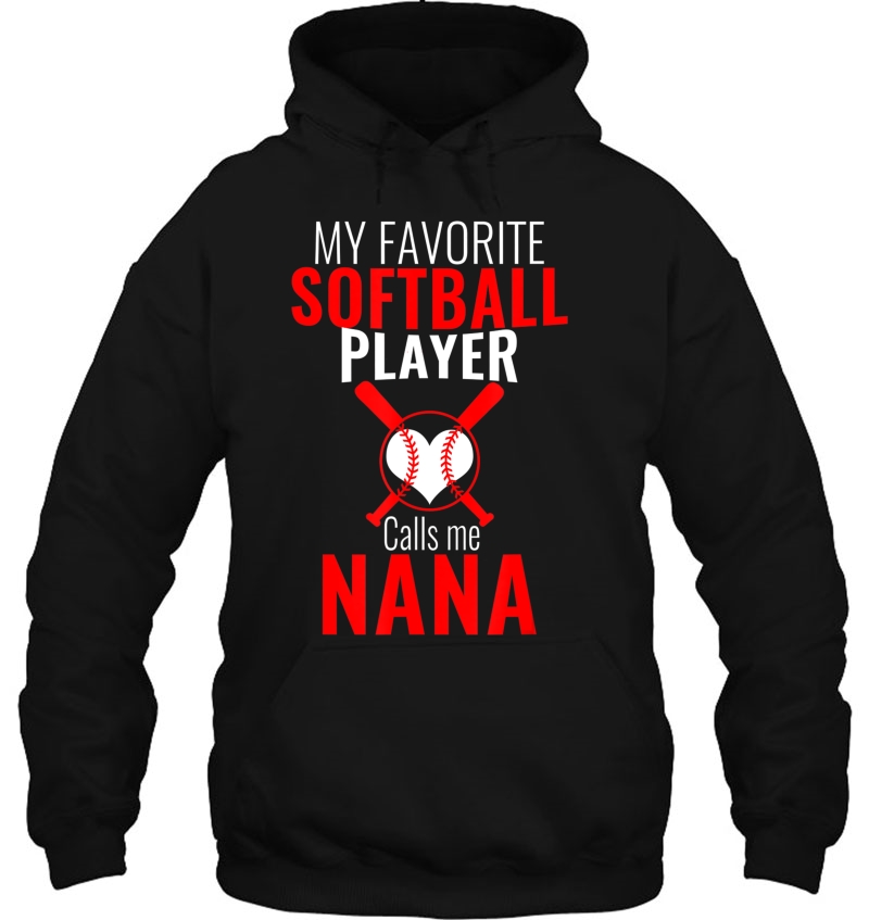 My Favorite Softball Player Calls Me Nana Funny Softball Mugs